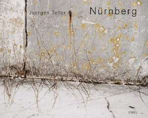 Nurnberg de Juergen Teller