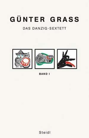 Das Danzig-Sextett de Günter Grass