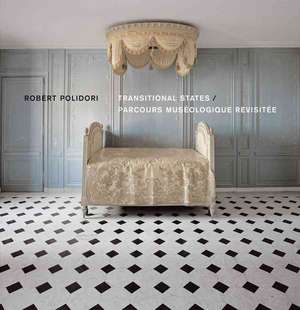 Robert Polidori: Parcours Muséologique Revisité de Robert Polidori