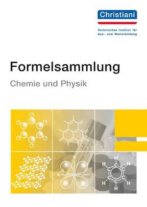 Formelsammlung Chemie und Physik de Michael Müller