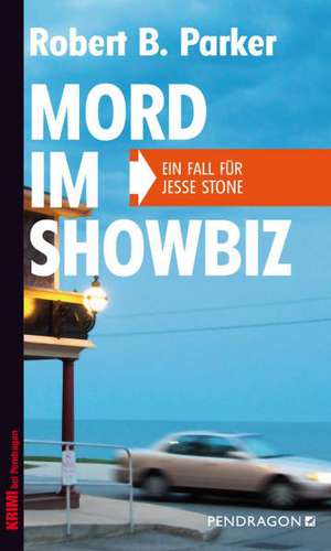 Mord im Showbiz de Robert B. Parker