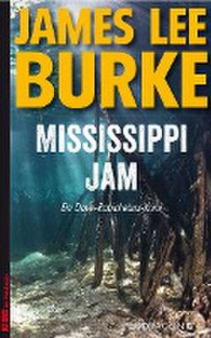 Mississippi Jam de James Lee Burke