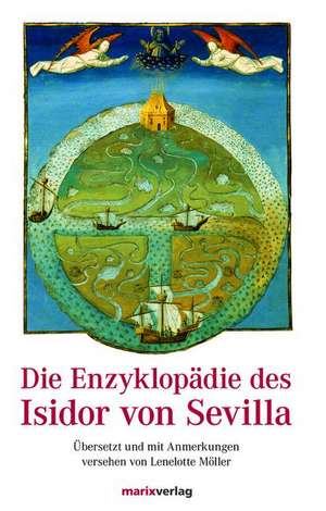 Die Enzyklopädie des Isidor von Sevilla de Isidor von Sevilla