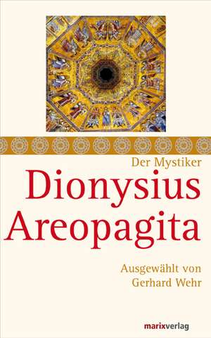 Dionysius Areopagita de Gerhard Wehr