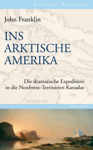 Ins Arktische Amerika de John Franklin