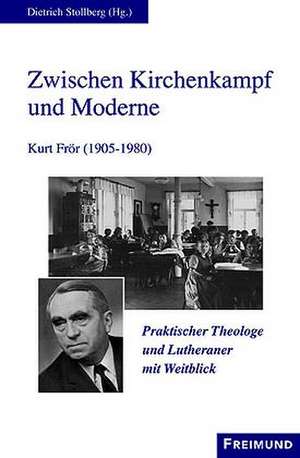 Zwischen Kirchenkampf und Moderne de Jürgen Belz