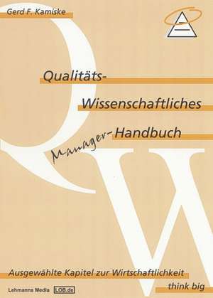 Qualitäts-Wissenschaftliches Manager Handbuch de Gerd Kamiske