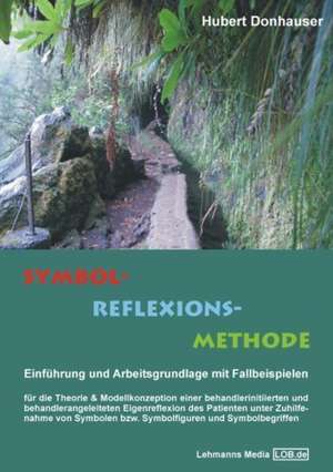 Symbol-Reflexions-Methode de Hubert Donhauser