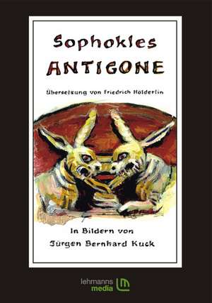 Sophokles Antigone de Friedrich Hölderlin