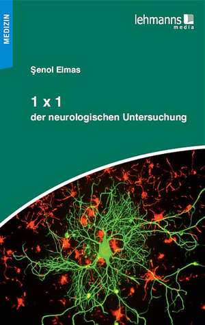 1x1 der neurologischen Untersuchung de Senol Elmas