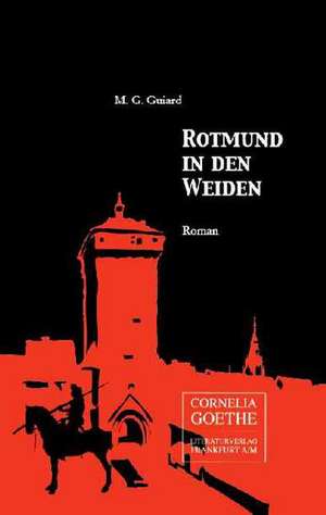 Rotmund in den Weiden de M. G. Guiard