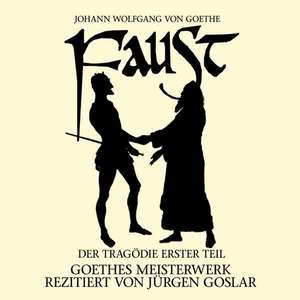 Faust: Der Tragödie erster Teil de Johann Wolfgang von Goethe