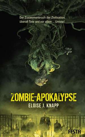 Zombie-Apokalypse de Eloise J. Knapp