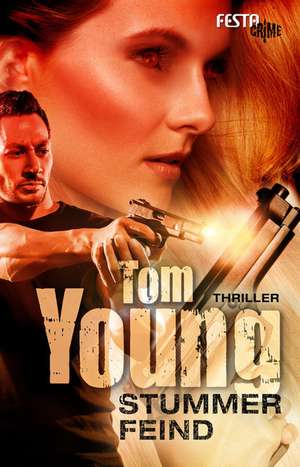 Stummer Feind de Tom Young