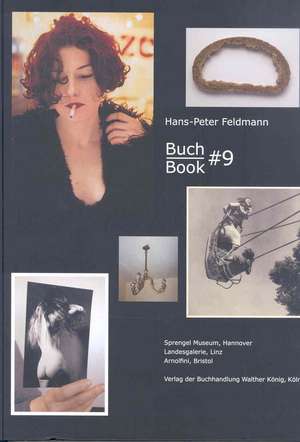 Hans-Peter Feldmann: Buch/Book 9 de Inka Schube