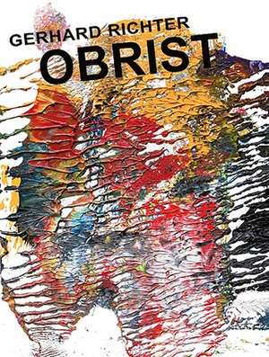 Gerhard Richter: Obrist de Gerhard Richter