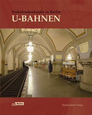 Die Berliner Hoch- und Untergrundbahn de Jörg Haspel