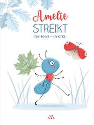 Amelie streikt de Anne Hassel