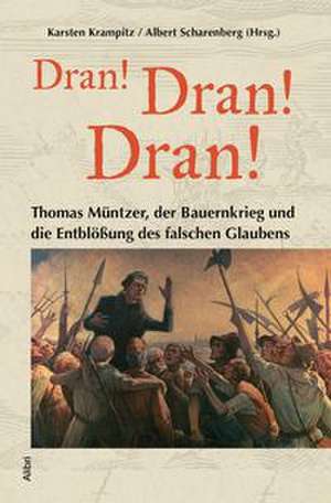 "Dran! Dran! Dran!" de Karsten Krampitz