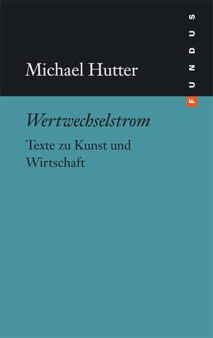 Wertwechselstrom de Michael Hutter