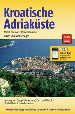 Nelles Guide Kroatische Adriaküste de Günter Nelles