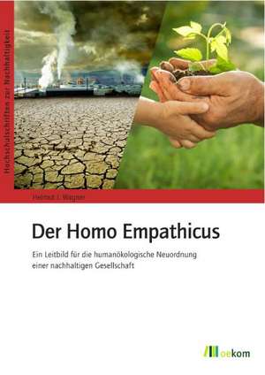 Der Homo Empathicus de Helmut J. Wagner