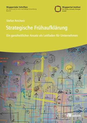 Strategische Frühaufklärung de Stefan Reicherz