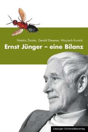 Ernst Jünger - Eine Bilanz de Natalia Zarska