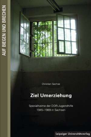 Ziel Umerziehung de Christian Sachse