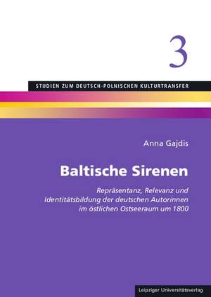 Baltische Sirenen de Anna Gajdis