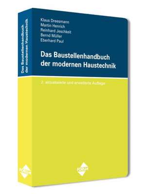 Das Baustellenhandbuch der modernen Haustechnik de Martin Henrich