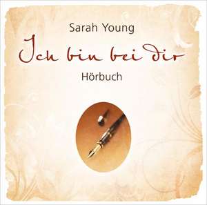 Ich bin bei dir - Hörbuch de Sarah Young