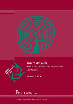 Opera dei pupi de Mareike Kühn