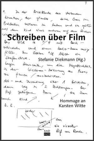 Schreiben über Film de Stefanie Diekmann