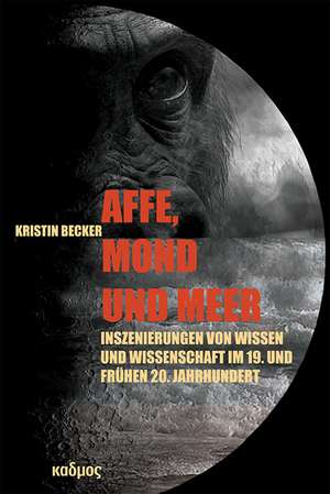 Affe, Mond und Meer de Kristin Becker