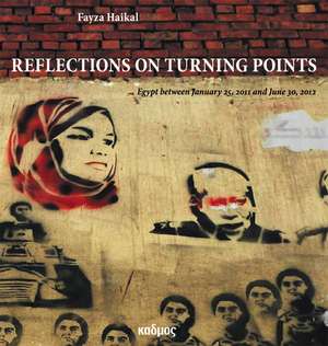 Reflections on Turning points de Fayza Haikal