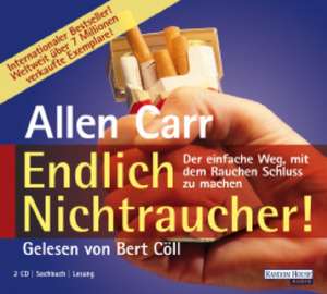 Endlich Nichtraucher de Allen Carr