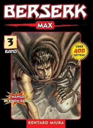 Berserk Max 03 de Kentaro Miura