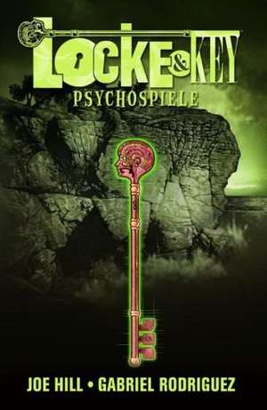 Locke & Key 02: Psychospiele de Joe Hill