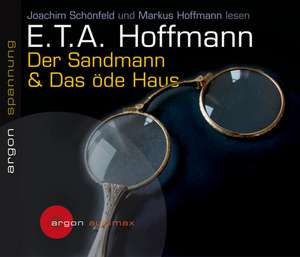 Der Sandmann & Das öde Haus de Ernst Theodor Amadeus Hoffmann