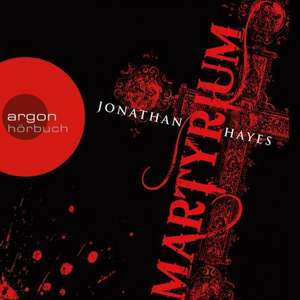 Martyrium de Jonathan Hayes