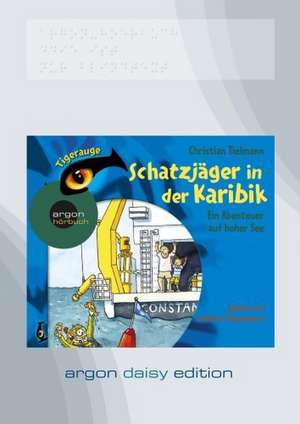 Schatzjäger in der Karibik - Ein Abenteuer auf hoher See (DAISY Edition) de Christian Tielmann