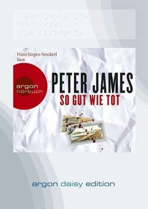 So gut wie tot (DAISY Edition) de Peter James