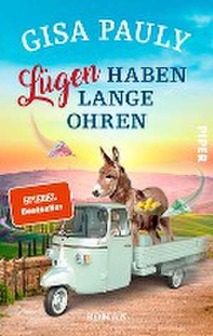 Lügen haben lange Ohren de Gisa Pauly