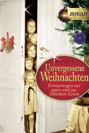 Unvergessene Weihnachten 3 de Jürgen Kleindienst