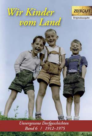 Wir Kinder vom Lande de Ingrid Hantke