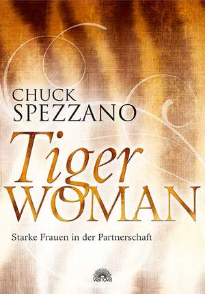 Tiger Woman de Chuck Spezzano