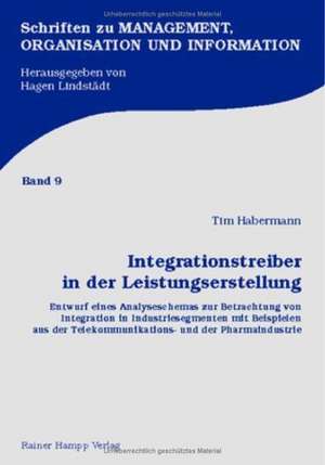 Integrationstreiber in der Leistungserstellung de Tim Habermann