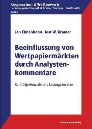 Beeinflussung von Wertpapiermärkten durch Analystenkommentare de Jan Elmenhorst