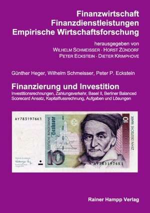 Finanzierung und Investition de Günther Heger